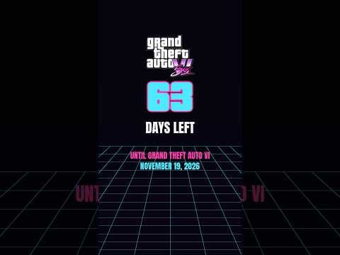 63 Days Until GTA 6! Grand Theft Auto VI Countdown